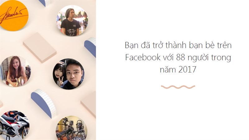 Tạo Year in review 2017 để cùng nhìn lại một năm trên Facebook của bạn - ảnh 4 Tạo Year in review 2017 để cùng nhìn lại một năm trên Facebook của bạn - ảnh 4