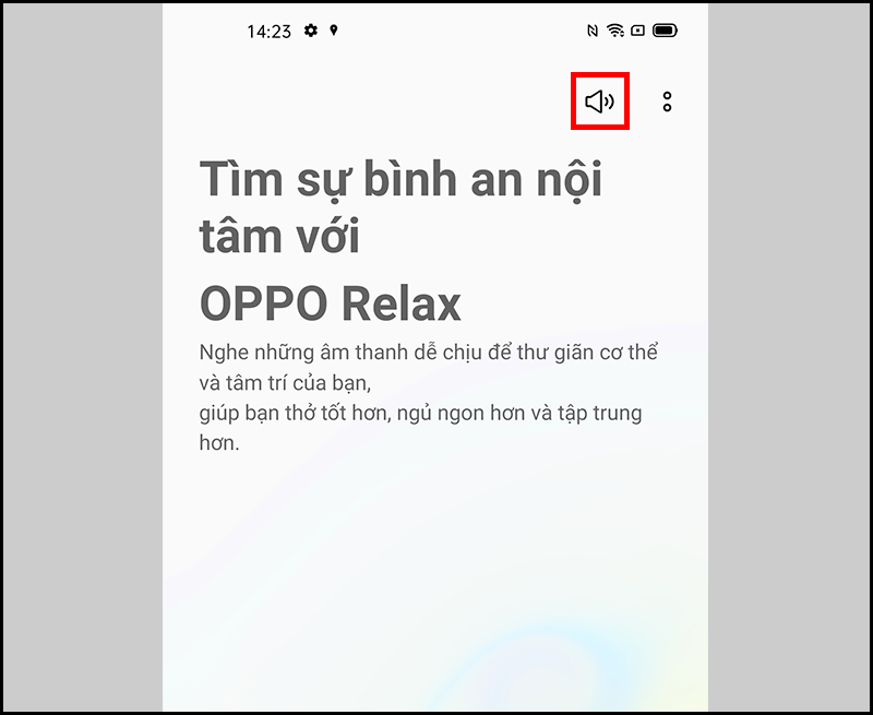Turn off the sound if you want OPPO Relax application
